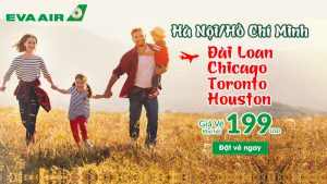 Tháng 3 EVA Air khuyến mãi vé máy bay chỉ 199 USD