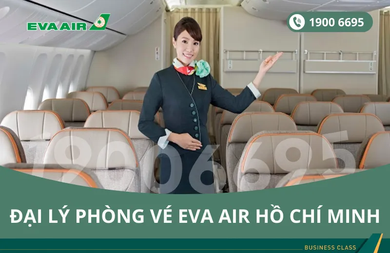 Phòng vé đại lý EVA Air Hồ Chí Minh