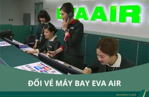 Đổi vé EVA Air